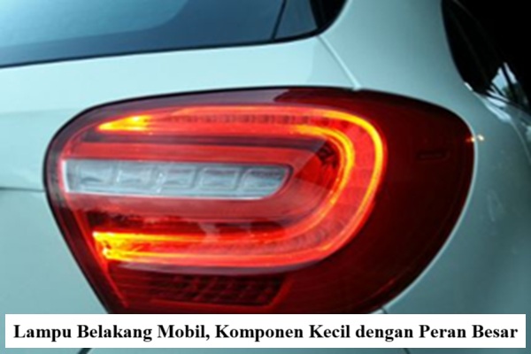 Lampu Belakang Mobil