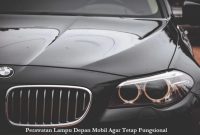 Perawatan Lampu Depan Mobil Agar Tetap Fungsional Lampu Depan Mobil